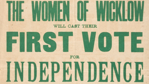 A poster for the 1918 election appealing to female voters. Irish and British women over 30 who owned property were entitled to vote in general elections for the first time.