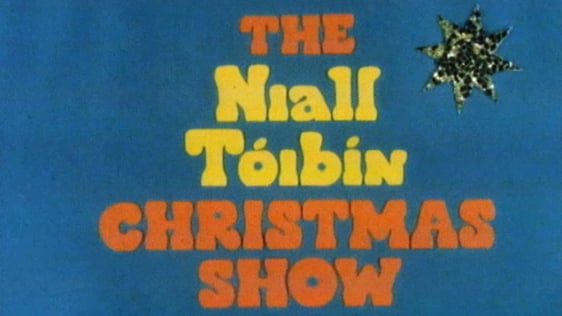 The Niall Tóibín Christmas Show (1974)