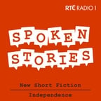 Spoken Stories: Independence