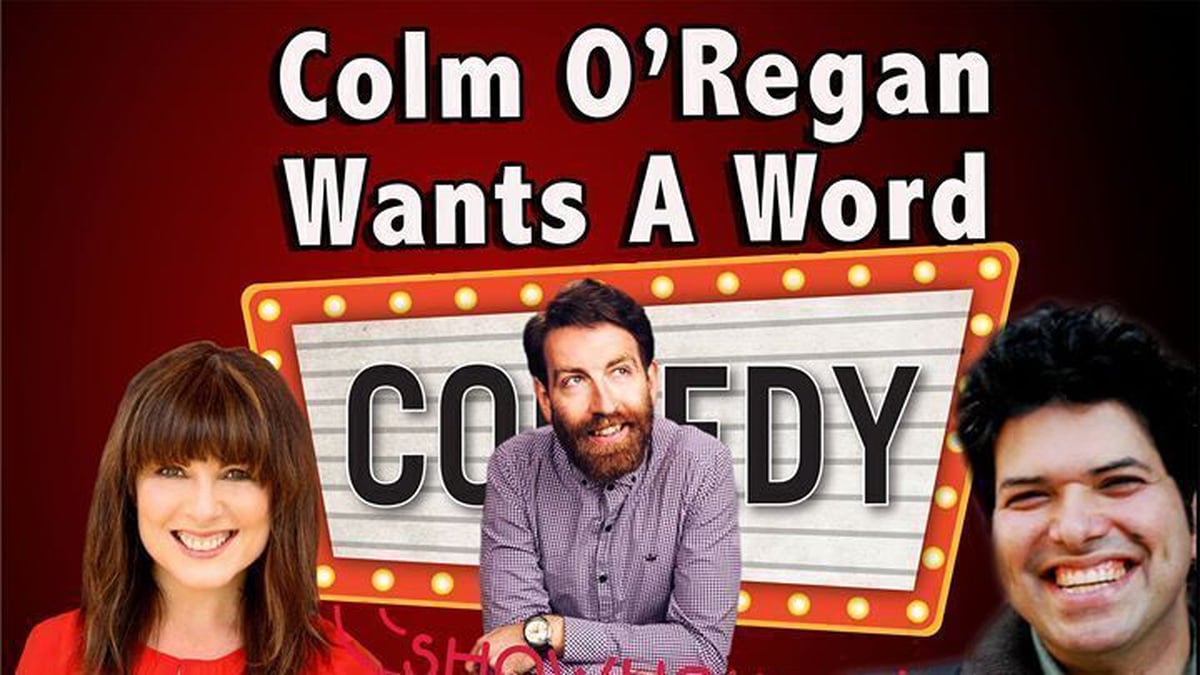 Colm O'Regan Wants a Word