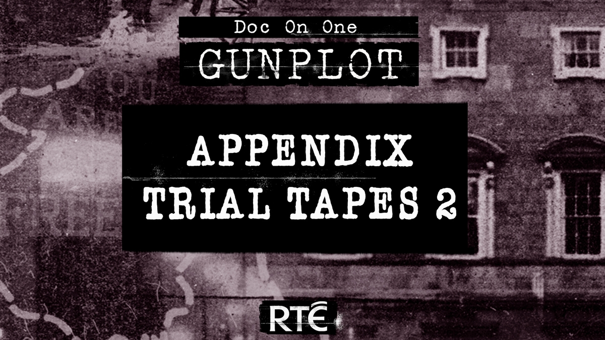 GunPlot: Bonus - Appendix Trial Tapes 2 GunPlot: Bonus - Appendix Trial Tapes 2