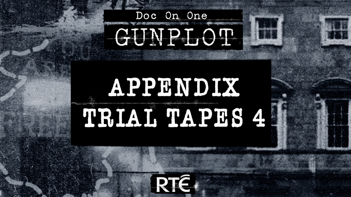 GunPlot: Bonus - Appendix Trial Tapes 4 GunPlot: Bonus - Appendix Trial Tapes 4