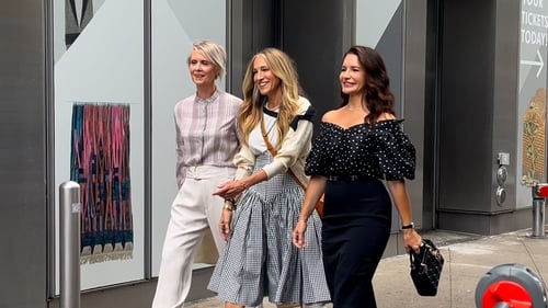 And Just Like That....: Sarah Jessica Parker, Kristin Davis and Cynthia Nixon take to the mean streets of Manhattan once again as Carrie Bradshaw, Charlotte York Goldenblatt and Miranda Hobbes.