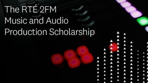 RTÉ 2FM continues Music and Audio Production Diploma Scholarship at BIMM Institute Dublin