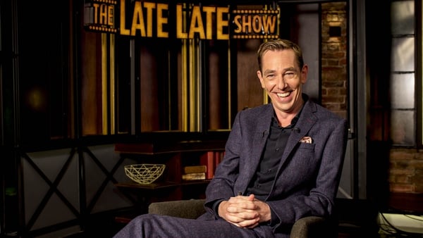 The Late Late Show, Friday nights at 9.35pm on RTÉ One