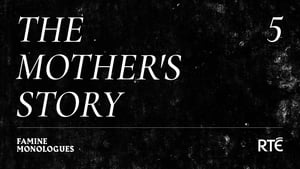 The Mother's Story