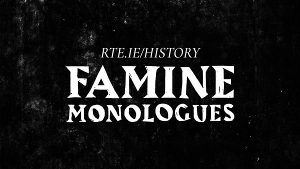 The Famine Monologues