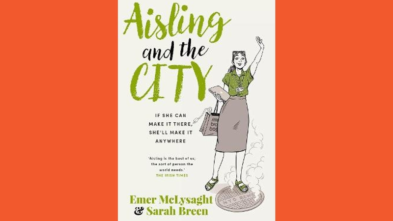 'Aisling And The City' with Sarah Breen & Emer Mclysaght thumbnail