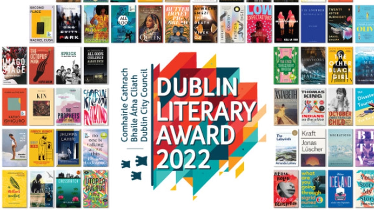 Recipient Of 2022 Dublin Literary Award Announced Today | Morning ...