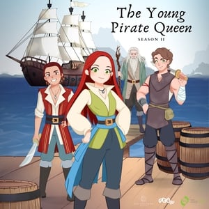 The Adventures of a Young Pirate Queen