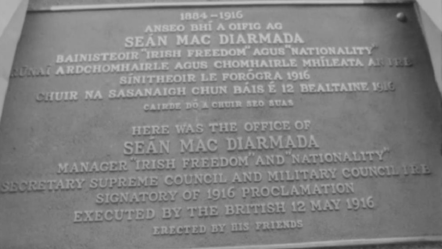 RTÉ Archives Commemoration Plaque To Seán Mac Diarmada