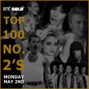 RTE Golds Top 100 Number Two Songs