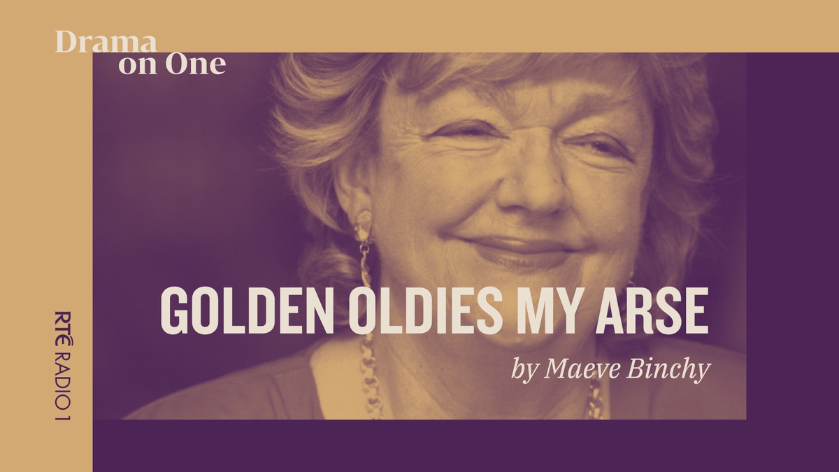 The Maeve Binchy Collection Golden Oldie My Arse by Maeve Binchy