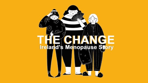 The Change: Ireland's Menopause Story