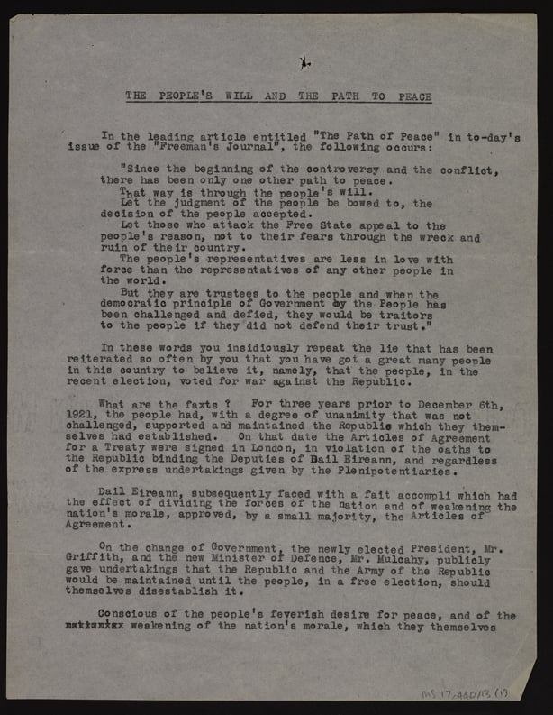 article was written in reply to the Freeman's Journal article entitled 'The Pathe of Peace' which called on "those who attack the Free State appeal to the people's reason, not to their fears through the wreck and ruin of their country".