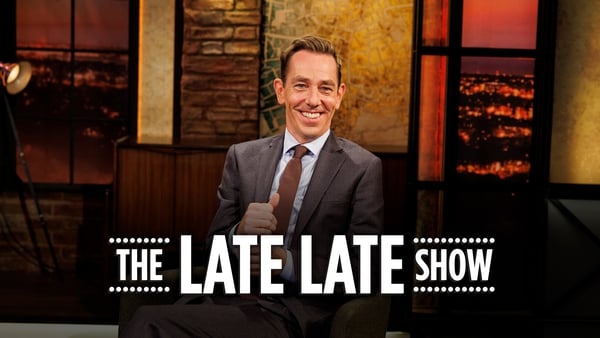 The Late Late Show, RTÉ One and RTÉ Player, Friday, 9:35pm