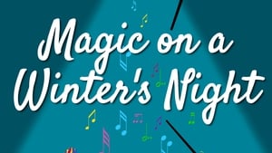 Magic on a Winter's Night | The Lyric Feature : Sunday 22nd October