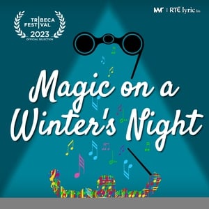 Magic on a Winter's Night | The Lyric Feature