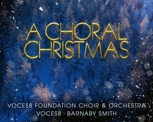 Lorcan's Pick of the Week | Voces8 A Choral Christmas