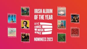 Live acts for RTÉ Choice Music Prize announced