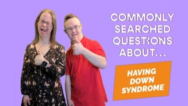 Commonly searched questions about having Down syndrome