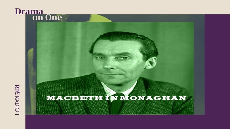19. Macbeth in Monaghan - Lady Macbeth and Manhood. Act 1.. Sc. 5 Lines 40 - 75