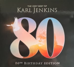 Lorcan's Pick of the Week | The very best of Karl Jenkins 80th Birthday Edition