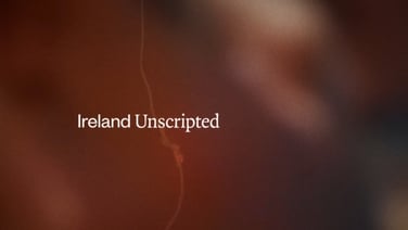 Ireland Unscripted | Documentaries on RTÉ