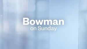Bowman: Sunday: 8.30