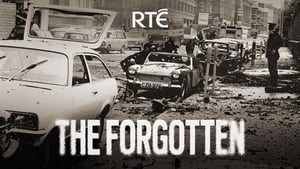 The Forgotten Series - Dublin – Monaghan Bombings