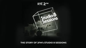 The Story of 2fm’s Studio 8 Sessions - Part 1