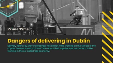 Prime Time: Life as a delivery rider in Dublin