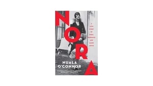 Nora by Nuala O'Connor - Episode 1