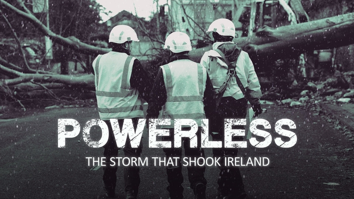Powerless: The Storm That Shook Ireland - RTÉ Player