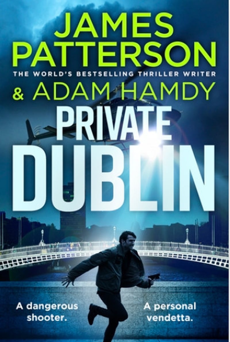 James Patterson's New Book is set in Dublin!