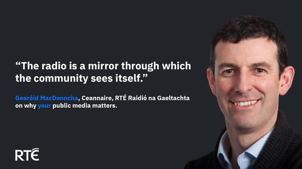 Gearóid Mac Donnacha on Why Public Media Matters